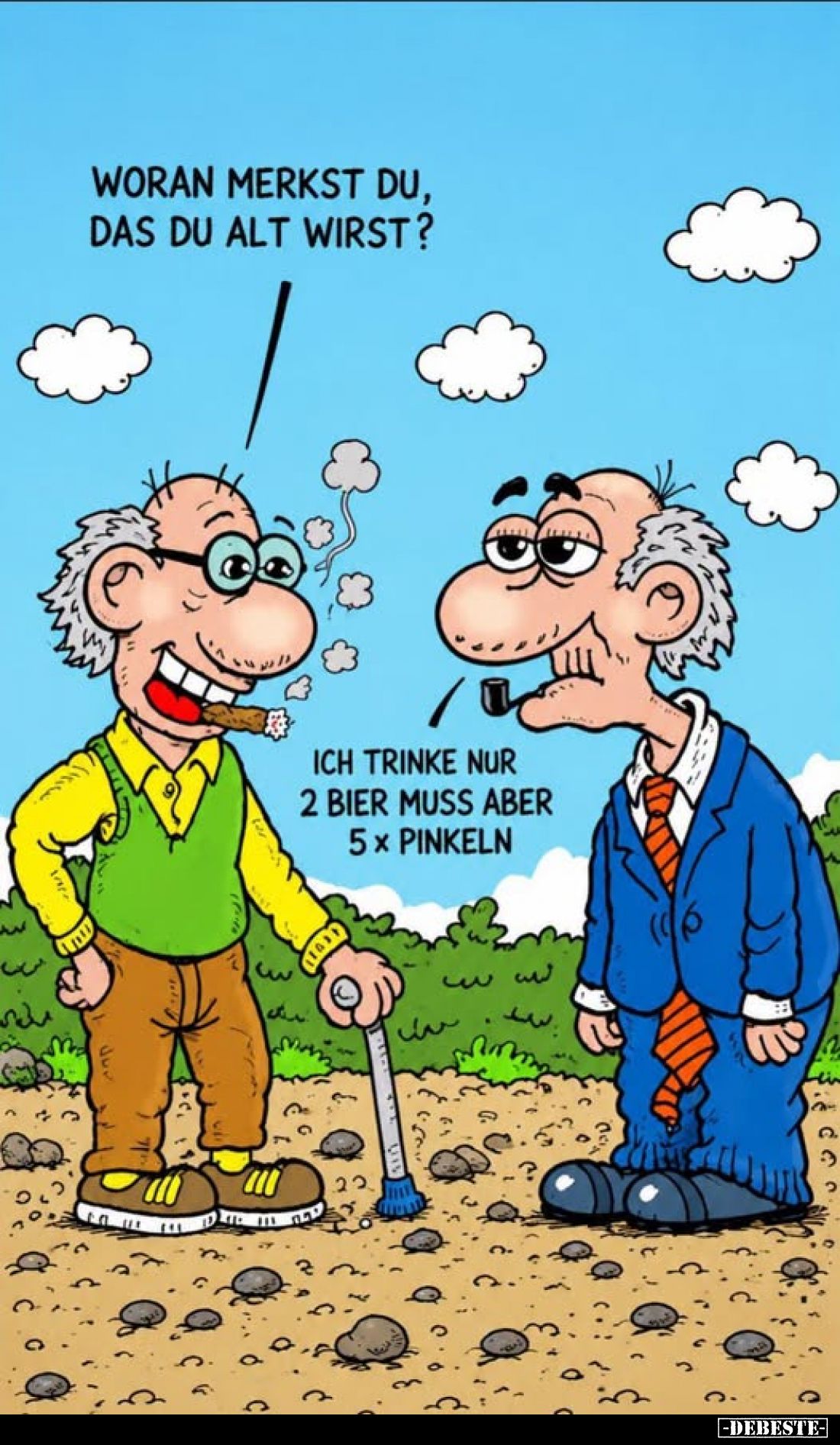 Woran merkst du, das du alt wirst?
-
Ich trinke nur 2 Bier muss aber 5 x pinkeln