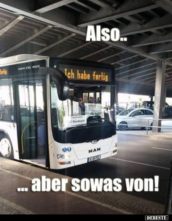 Also..
...aber sowas von!