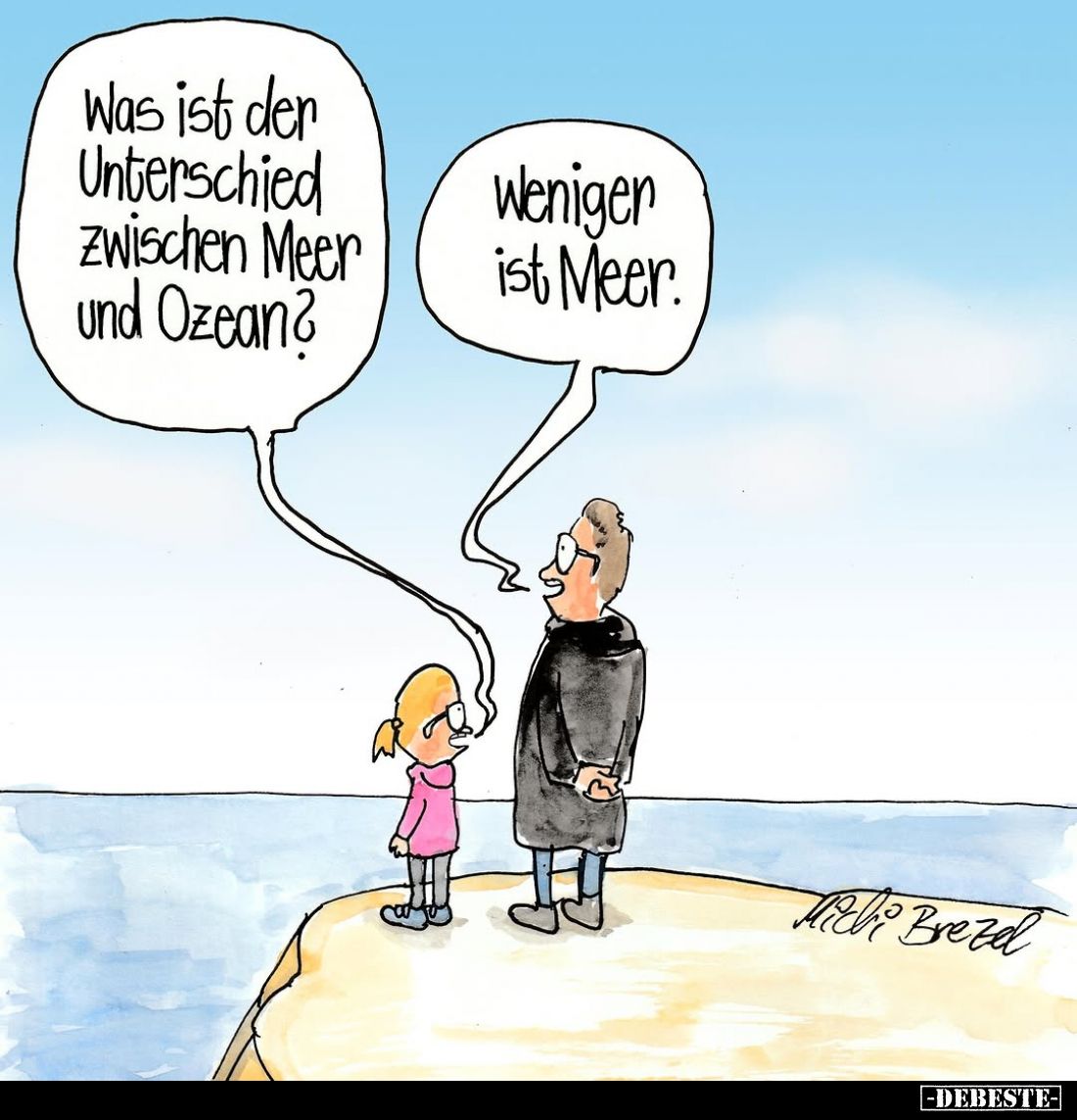 Was ist der Unterschied zwischen Meer und Ozean?
-
Weniger ist Meer.