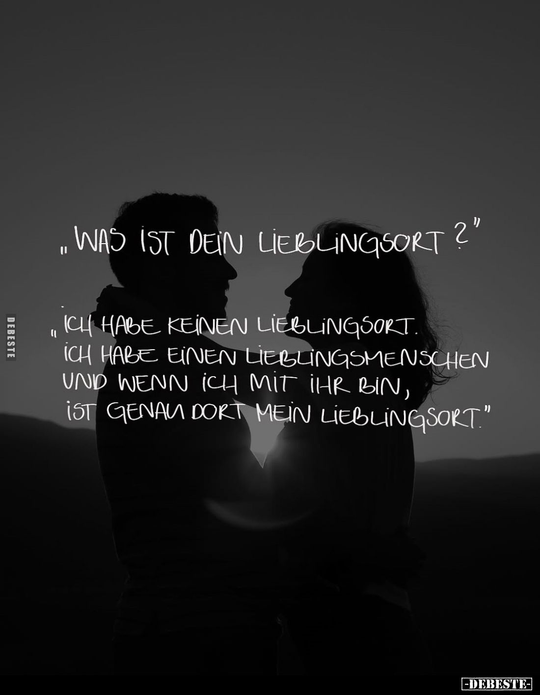 "Was ist dein Lieblingsort?"
"Ich habe keinen Lieblingsort.
Ich habe einen Lieblingsmenschen und wenn ich mi...