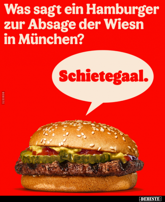 Was sagt ein Hamburger zur Absage der Wiesn in München?.. - Lustige Bilder | DEBESTE.de