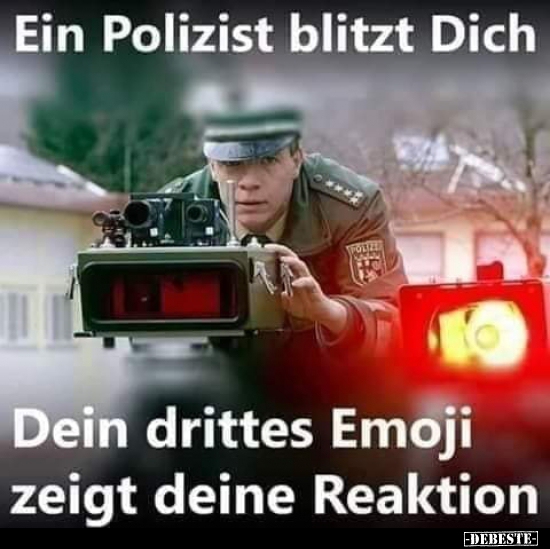 Ein Polizist blitzt Dich.. - Lustige Bilder | DEBESTE.de