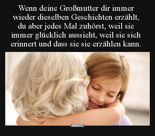 Wenn deine Großmutter dir immer wieder dieselben.. - Lustige Bilder | DEBESTE.de