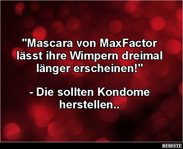 "Mascara von MaxFactor lässt ihre Wimpern dreimal.. - Lustige Bilder | DEBESTE.de