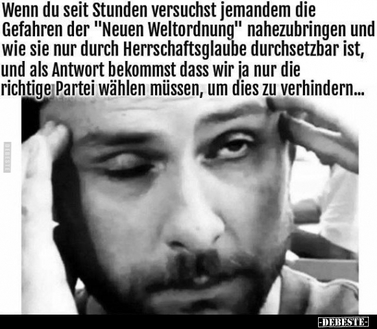 Wenn du seit Stunden versuchst jemandem die Gefahren der.. - Lustige Bilder | DEBESTE.de