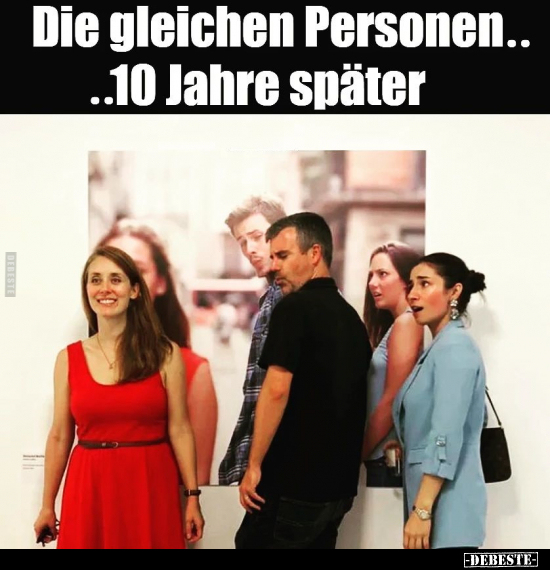 Die gleichen Personen..10 Jahre später.. - Lustige Bilder | DEBESTE.de