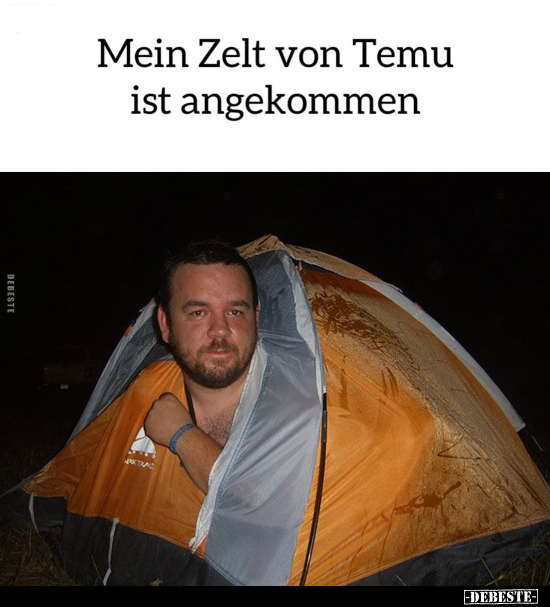 Mein Zelt von Temu ist angekommen... - Lustige Bilder | DEBESTE.de