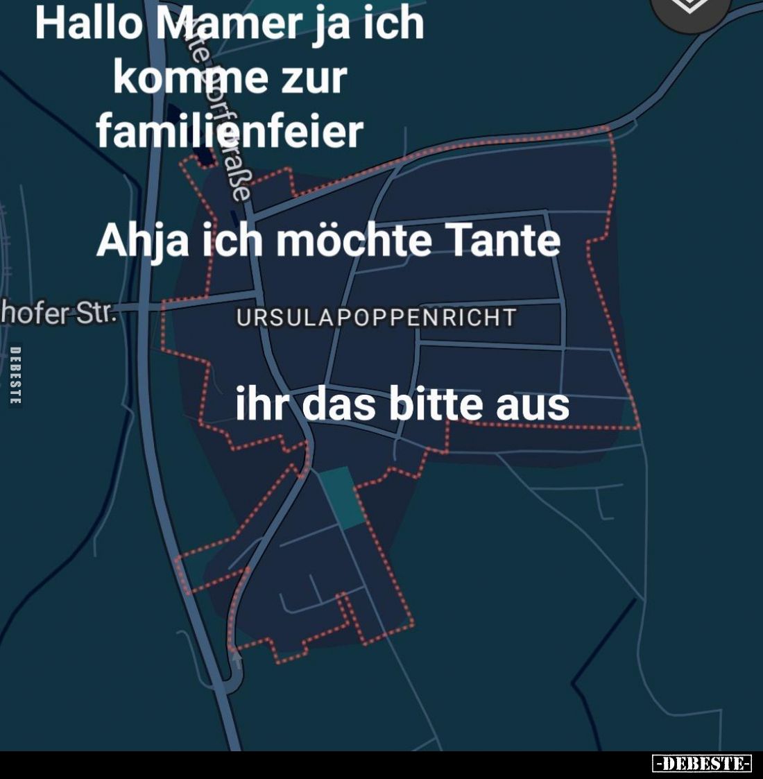 Hallo Mamer ja ich komme zur familienfeier
 - 
Ahja ich möchte Tante
 - 
ihr das bitte aus