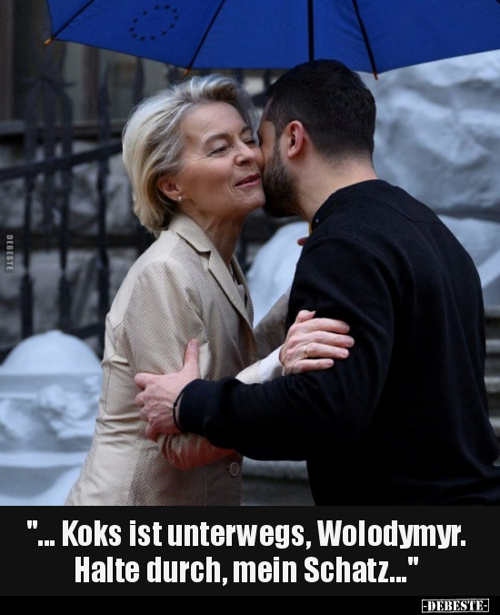 "... Koks ist unterwegs, Wolodymyr..." - Lustige Bilder | DEBESTE.de
