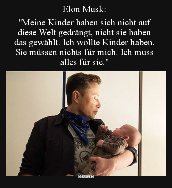 Elon Musk: "Meine Kinder haben sich nicht auf diese Welt.." - Lustige Bilder | DEBESTE.de
