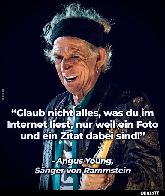 "Glaub nicht alles, was du im Internet liest, nur weil ein.." - Lustige Bilder | DEBESTE.de