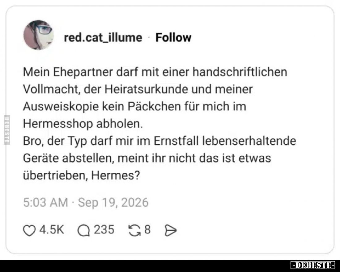 Mein Ehepartner darf mit einer handschriftlichen Vollmacht.. - Lustige Bilder | DEBESTE.de