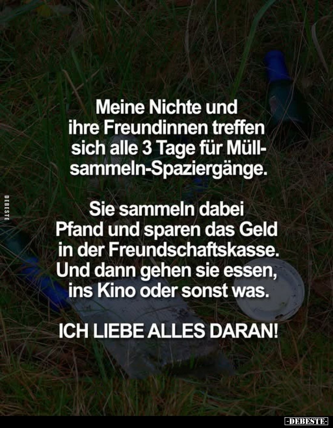 Meine Nichte und ihre Freundinnen treffen sich alle 3 Tage..