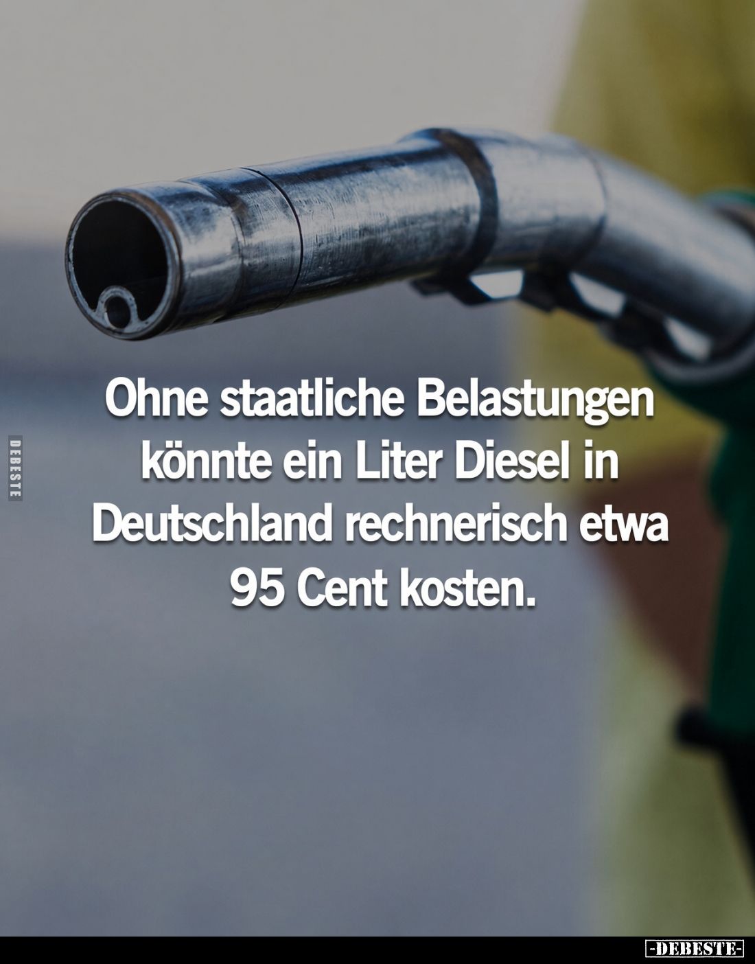 Ohne staatliche Belastungen könnte ein Liter Diesel in Deutschland rechnerisch etwa 95 Cent kosten.
