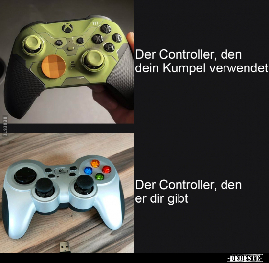 Der Controller, den dein Kumpel verwendet.. - Lustige Bilder | DEBESTE.de
