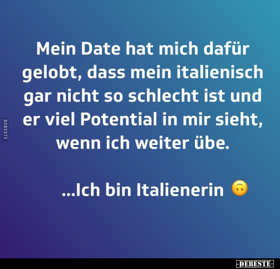 Mein Date hat mich dafür gelobt, dass.. - Lustige Bilder | DEBESTE.de