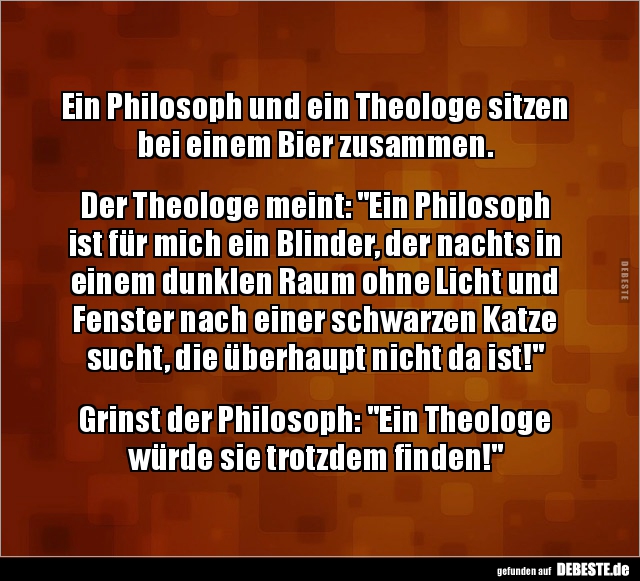 Ein Philosoph und ein Theologe sitzen bei einem Bier.. - Lustige Bilder | DEBESTE.de