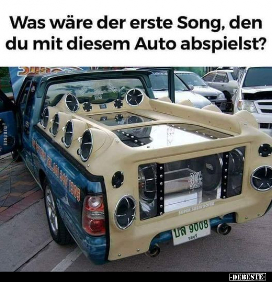 Was wäre der erste Song, den du mit diesem Auto..
