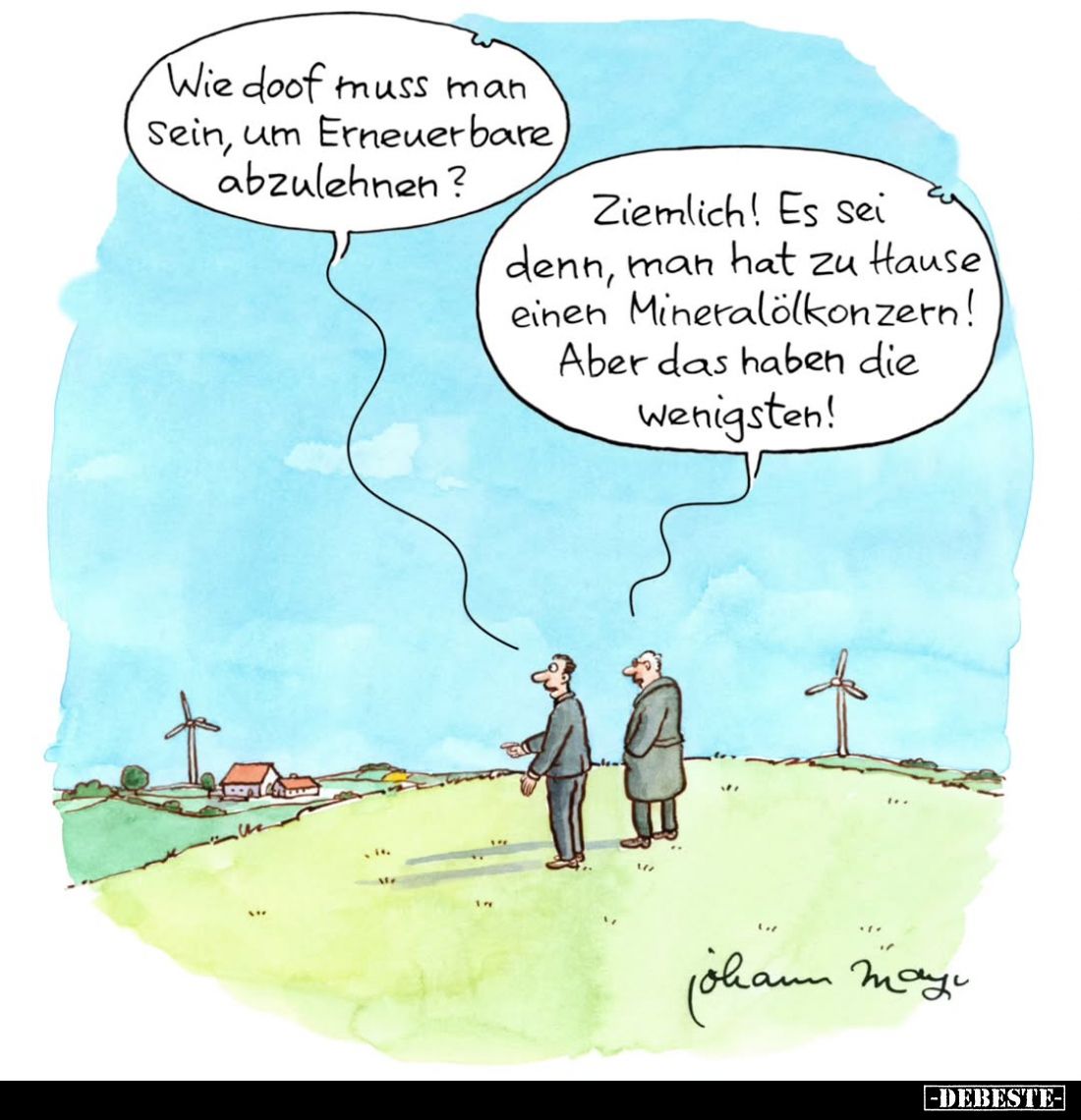 Wie doof muss man sein, um Erneuerbare abzulehnen?.. - Lustige Bilder | DEBESTE.de