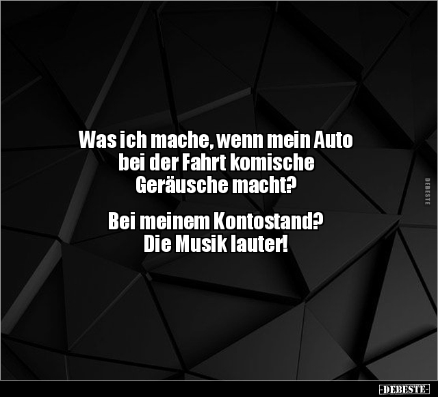 Was ich mache, wenn mein Auto bei der Fahrt komische.. - Lustige Bilder | DEBESTE.de