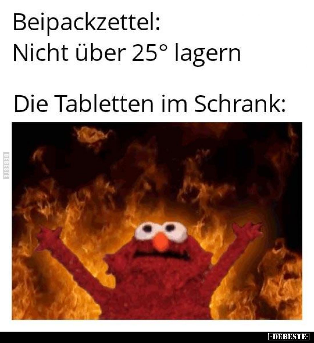 Beipackzettel:
Nicht über 25° lagern. -
Die Tabletten im Schrank: