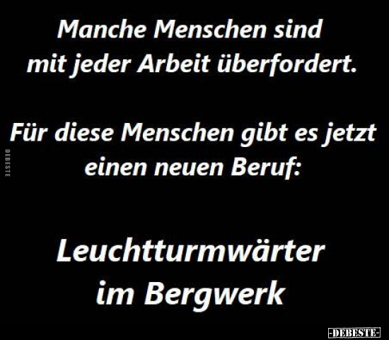 Manche Menschen sind mit jeder Arbeit überfordert.. - Lustige Bilder | DEBESTE.de