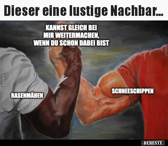 Dieser eine lustige Nachbar... - Lustige Bilder | DEBESTE.de