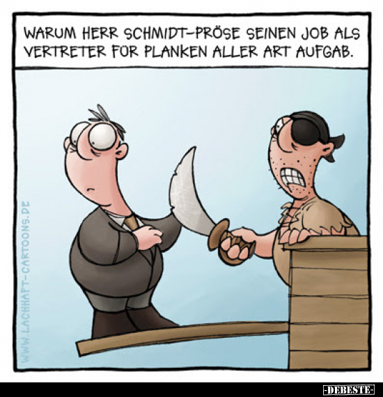 Warum Herr Schmidt-Pröse.. - Lustige Bilder | DEBESTE.de