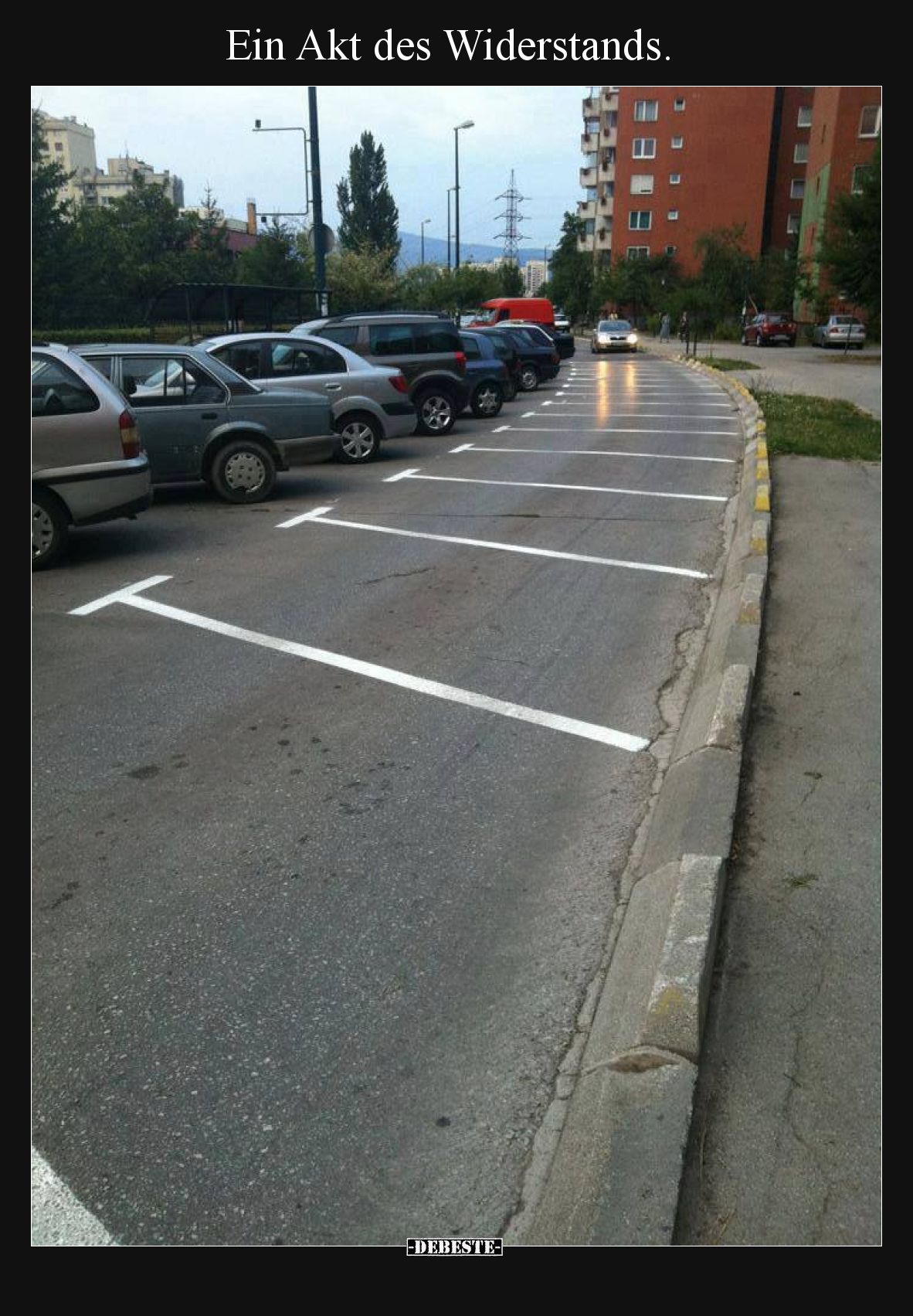 Ein Akt des Widerstands.