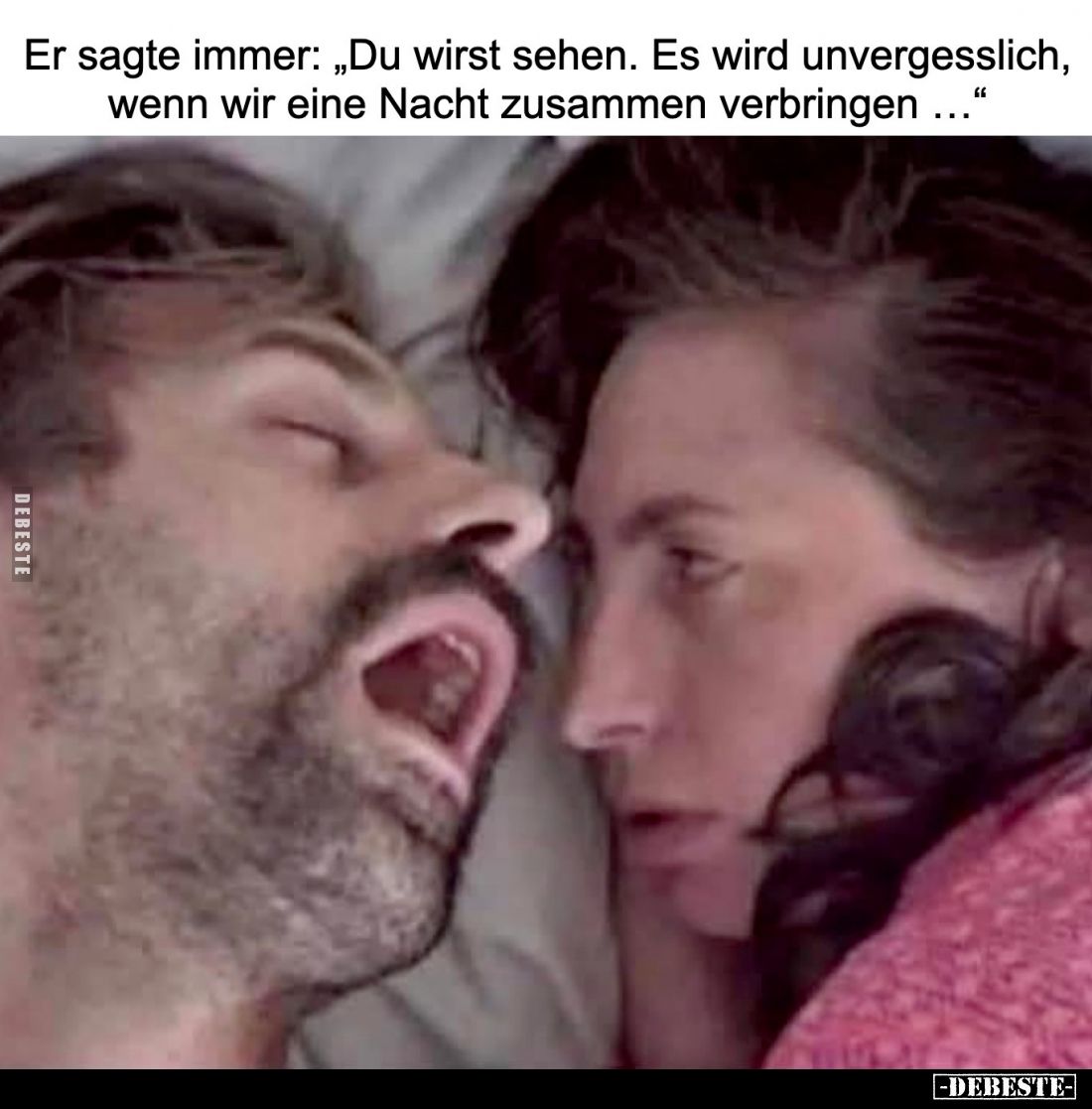 Er sagte immer: „Du wirst sehen. Es wird unvergesslich, wenn wir eine Nacht zusammen verbringen ..."