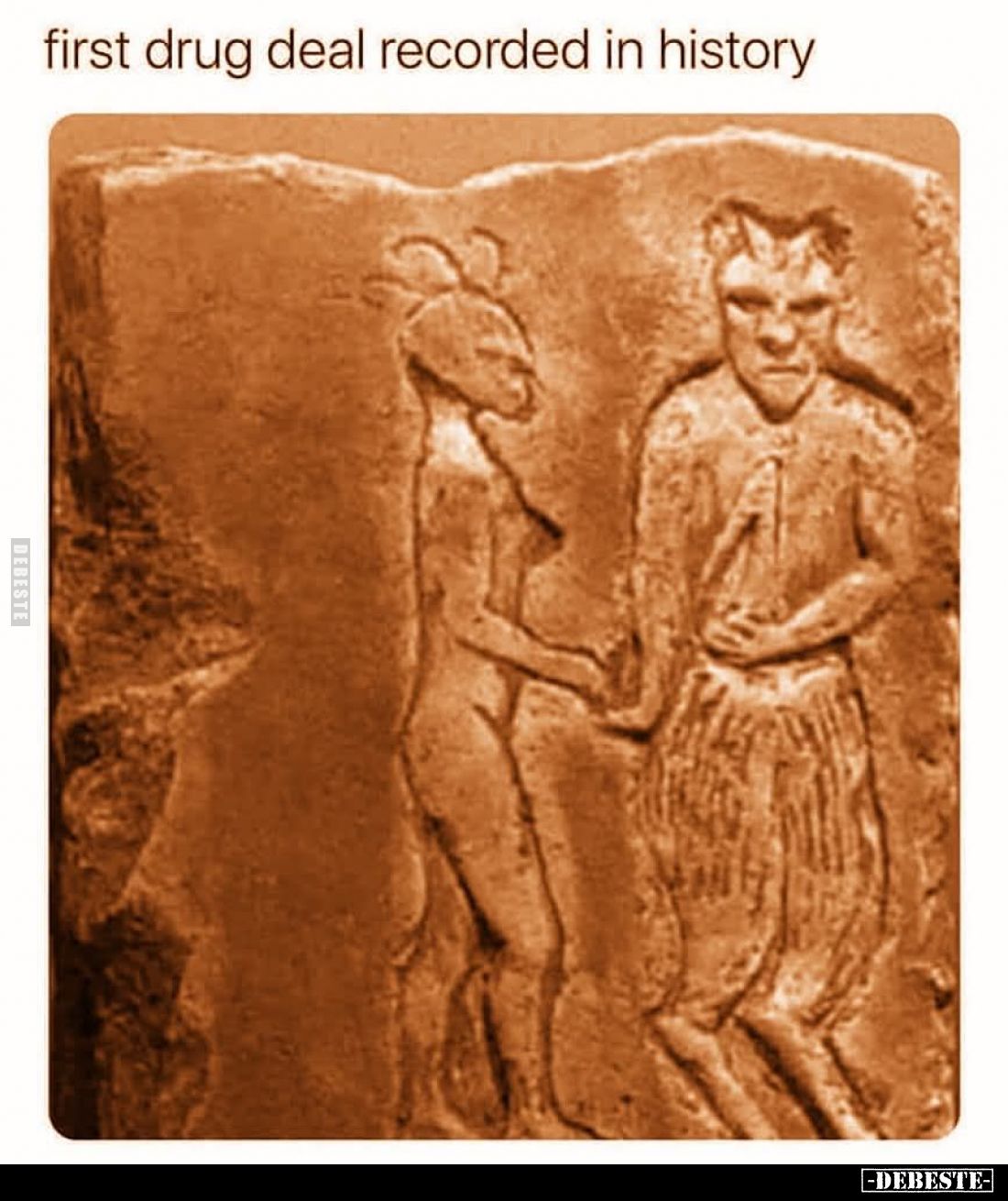 First drug deal recorded in history...