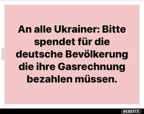 An alle Ukrainer: Bitte spendet für die deutsche.. - Lustige Bilder | DEBESTE.de