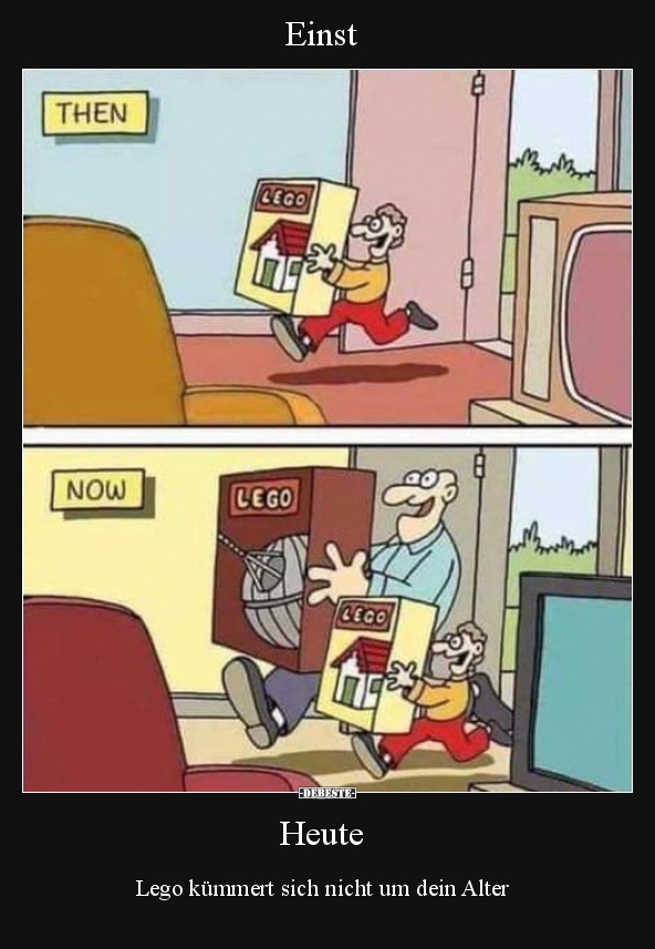 Einst / Heute - Lego kümmert sich nicht um dein Alter..