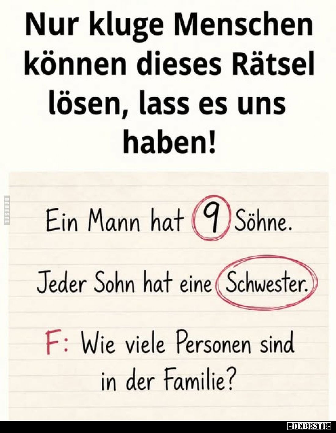 Nur kluge Menschen können dieses Rätsel lösen, lass es uns haben!
