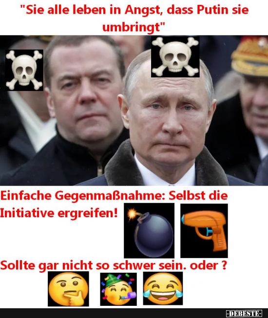 Putin, der Kreml-Ork hat panische Angst um sein Leben! - Lustige Bilder | DEBESTE.de