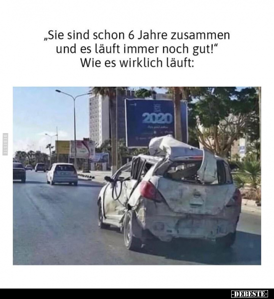 "Sie sind schon 6 Jahre zusammen und es läuft immer noch.." - Lustige Bilder | DEBESTE.de