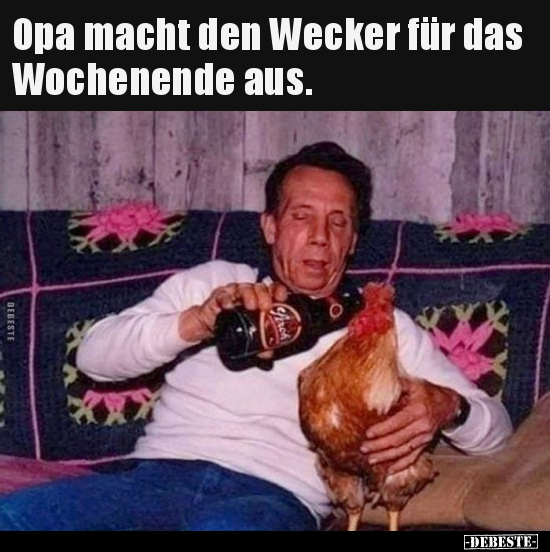 Opa macht den Wecker für das Wochenende aus... - Lustige Bilder | DEBESTE.de