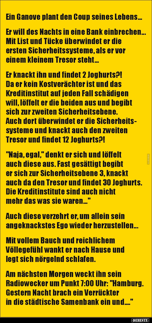 Ein Ganove plant den Coup seines Lebens... - Lustige Bilder | DEBESTE.de