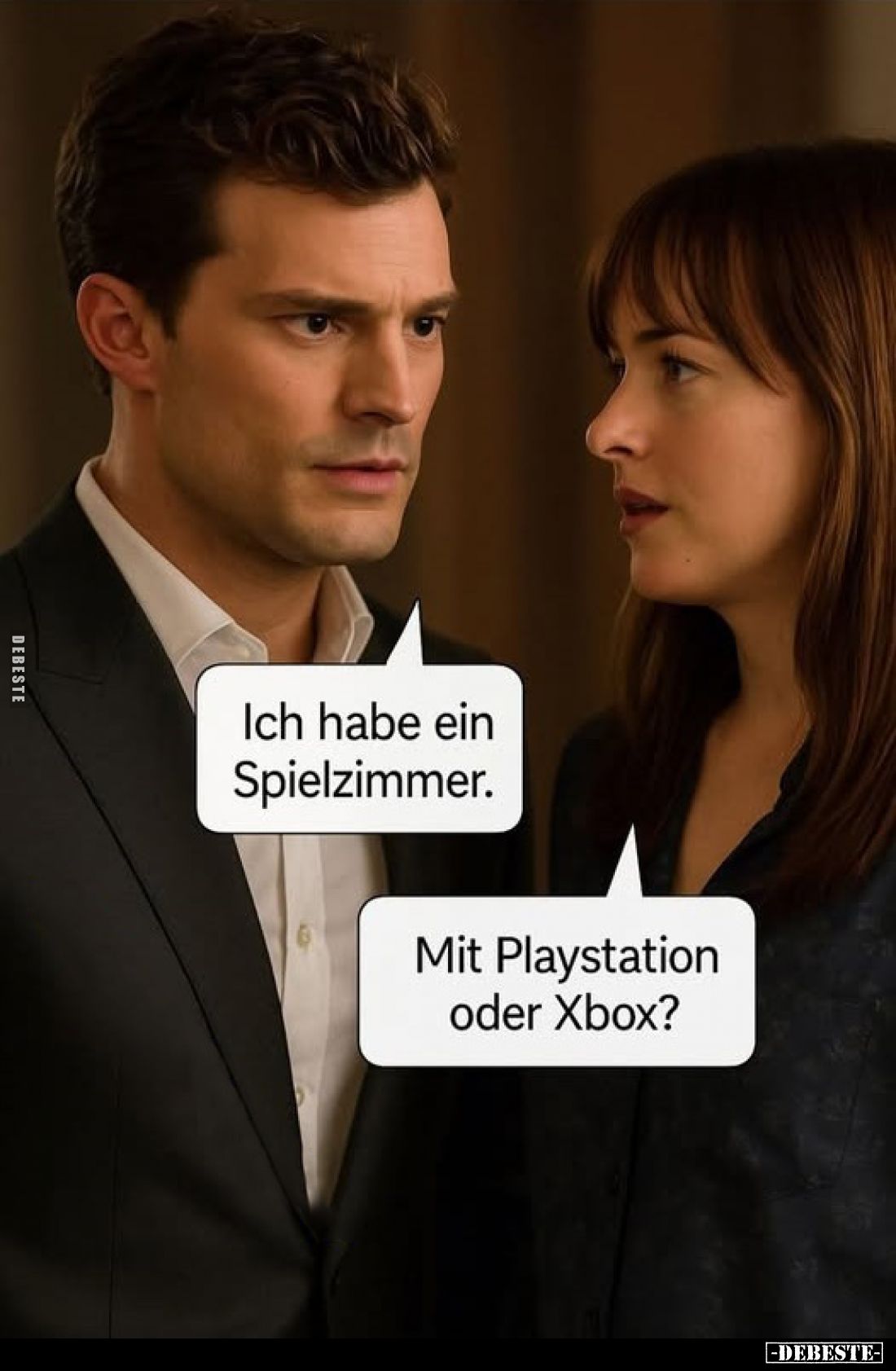 Ich habe ein Spielzimmer.
-
Mit Playstation oder Xbox?