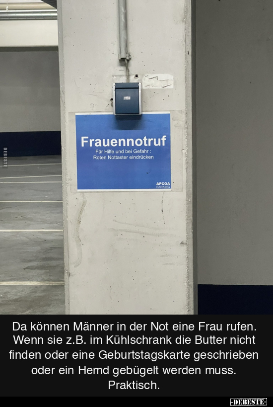 Da können Männer in der Not eine Frau rufen.. - Lustige Bilder | DEBESTE.de