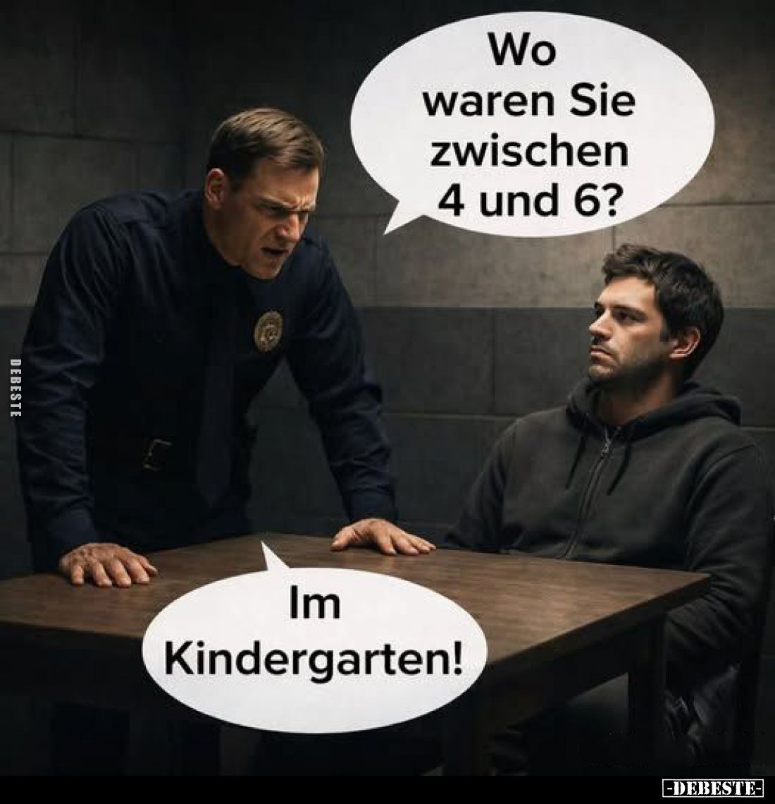 Wo waren Sie zwischen 4 und 6? -
Im Kindergarten.