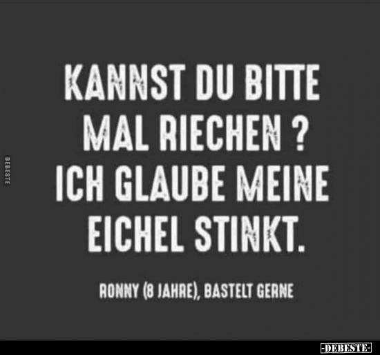 Kannst du bitte mal riechen ?.. - Lustige Bilder | DEBESTE.de