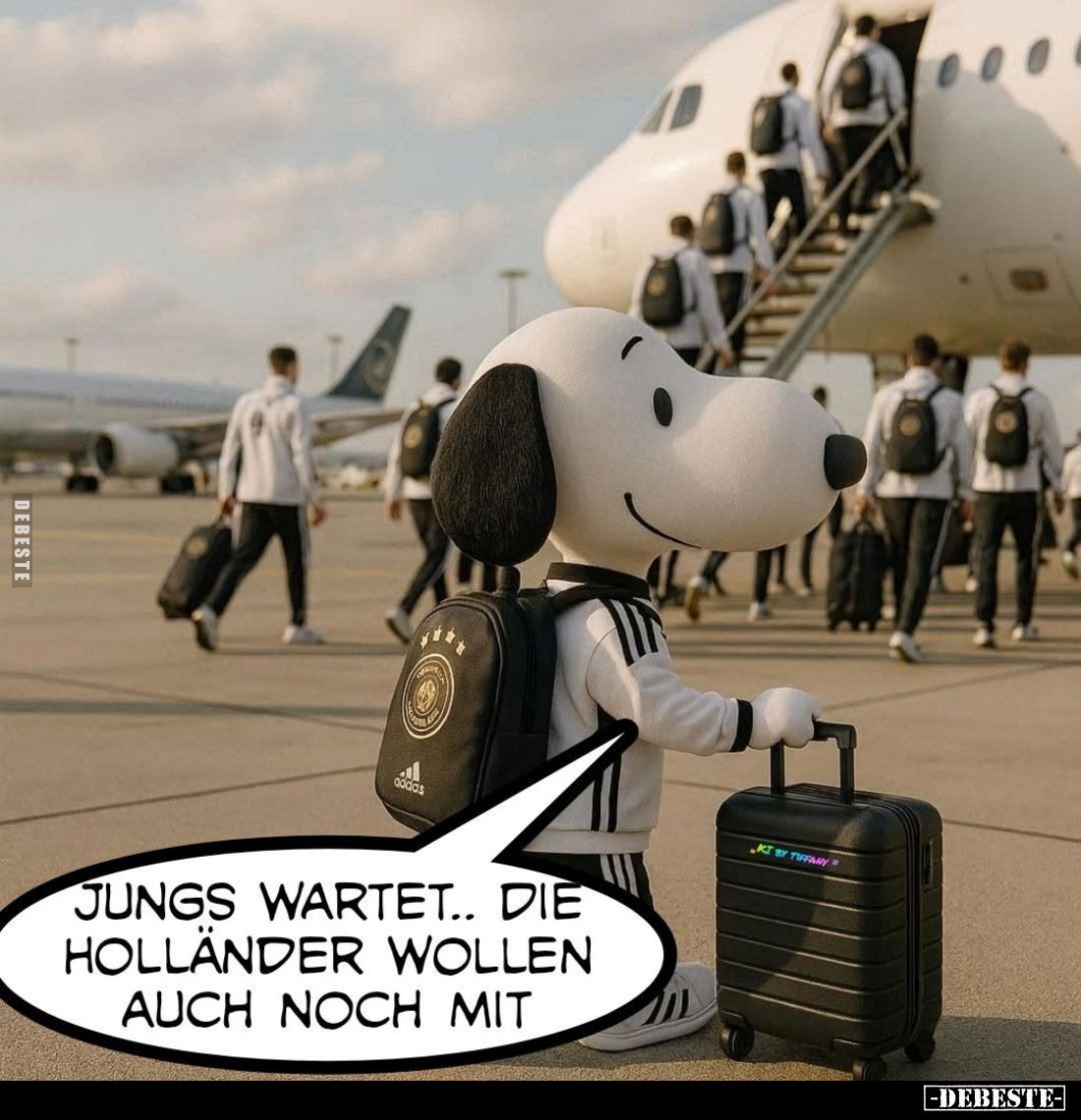 Jungs wartet..
Die Holländer wollen auch noch mit.