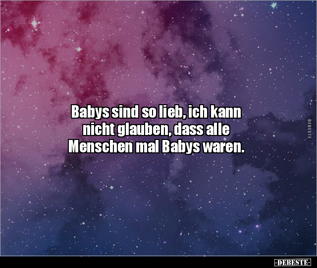 Babys sind so lieb, ich kann nicht glauben, dass alle.. - Lustige Bilder | DEBESTE.de