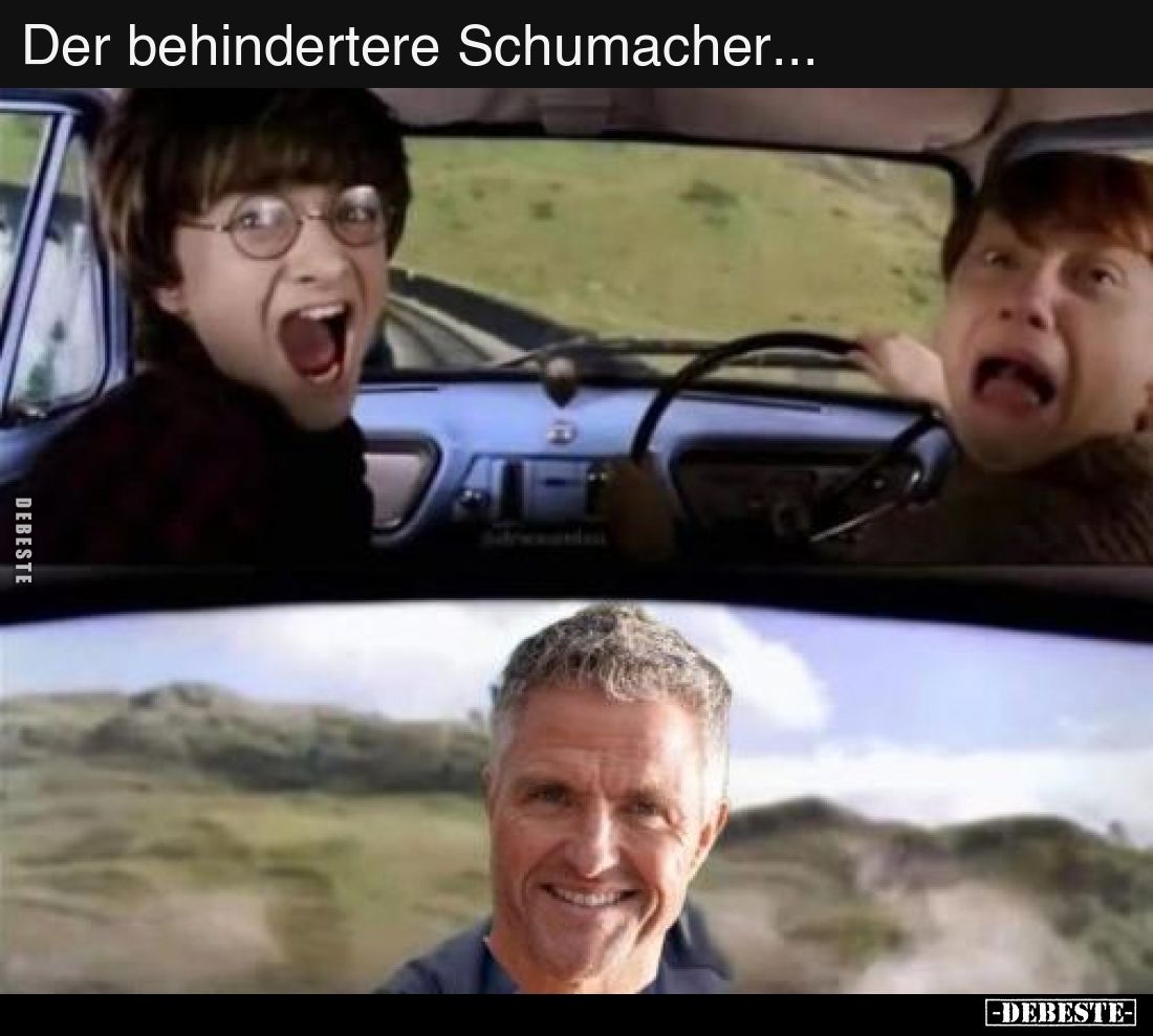 Der behindertere Schumacher...