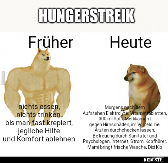 Hungerstreik (Früher / Heute).. - Lustige Bilder | DEBESTE.de