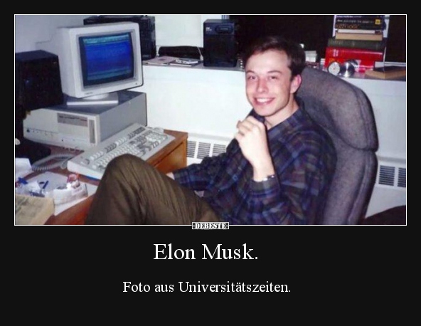 Elon Musk. Foto aus Universitätszeiten...