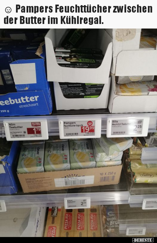 Pampers Feuchttücher zwischen der Butter im.. - Lustige Bilder | DEBESTE.de