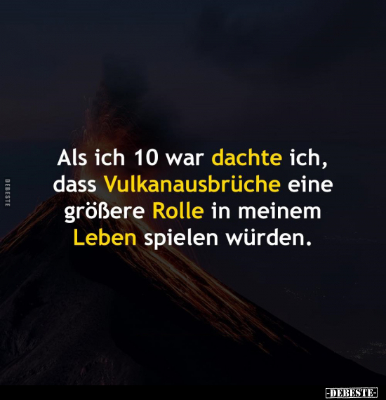 Als ich 10 war dachte ich.. - Lustige Bilder | DEBESTE.de