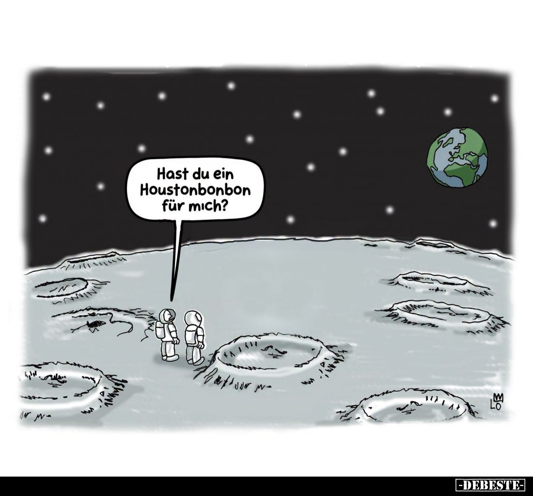 Hast du ein Houstonbonbon für mich?.. - Lustige Bilder | DEBESTE.de